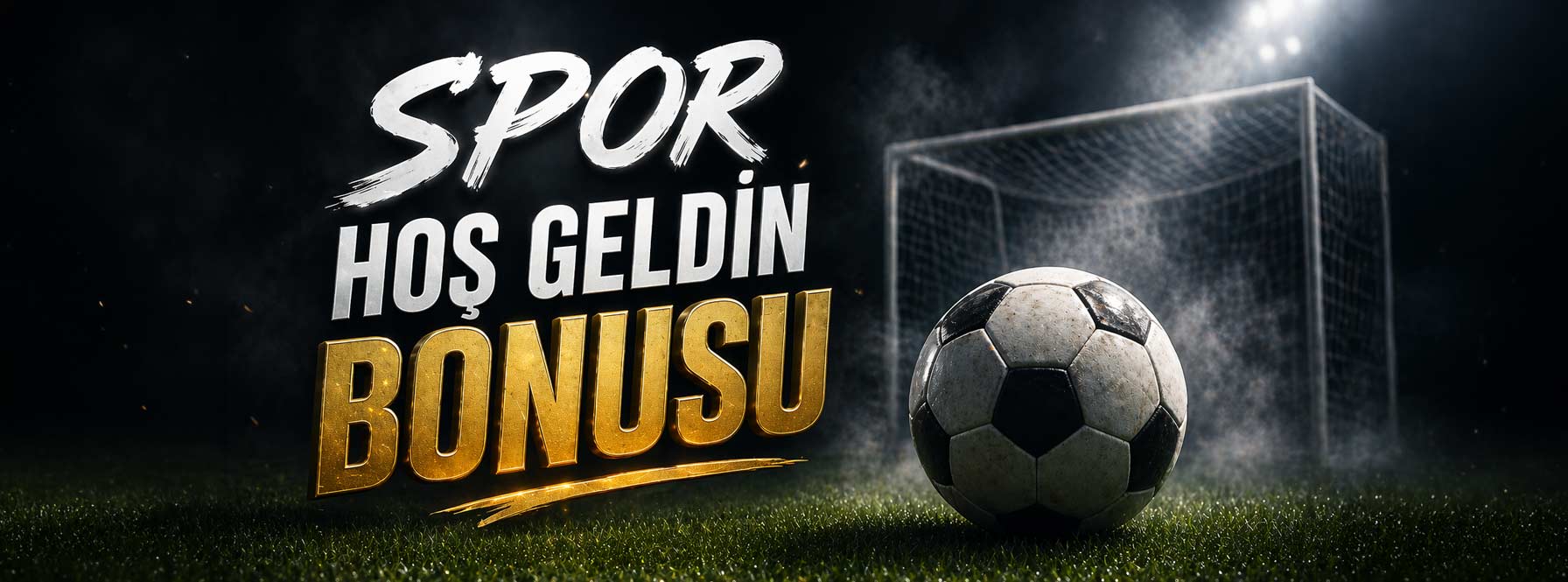 Bahigo Spor Hoş Geldin Bonusu
